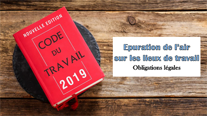 Featured Post Image - CODE DU TRAVAIL ET PURIFICATION DE L’AIR